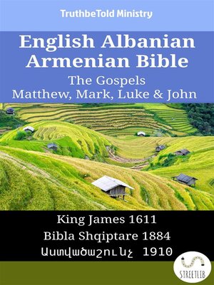 cover image of English Albanian Armenian Bible--The Gospels--Matthew, Mark, Luke & John